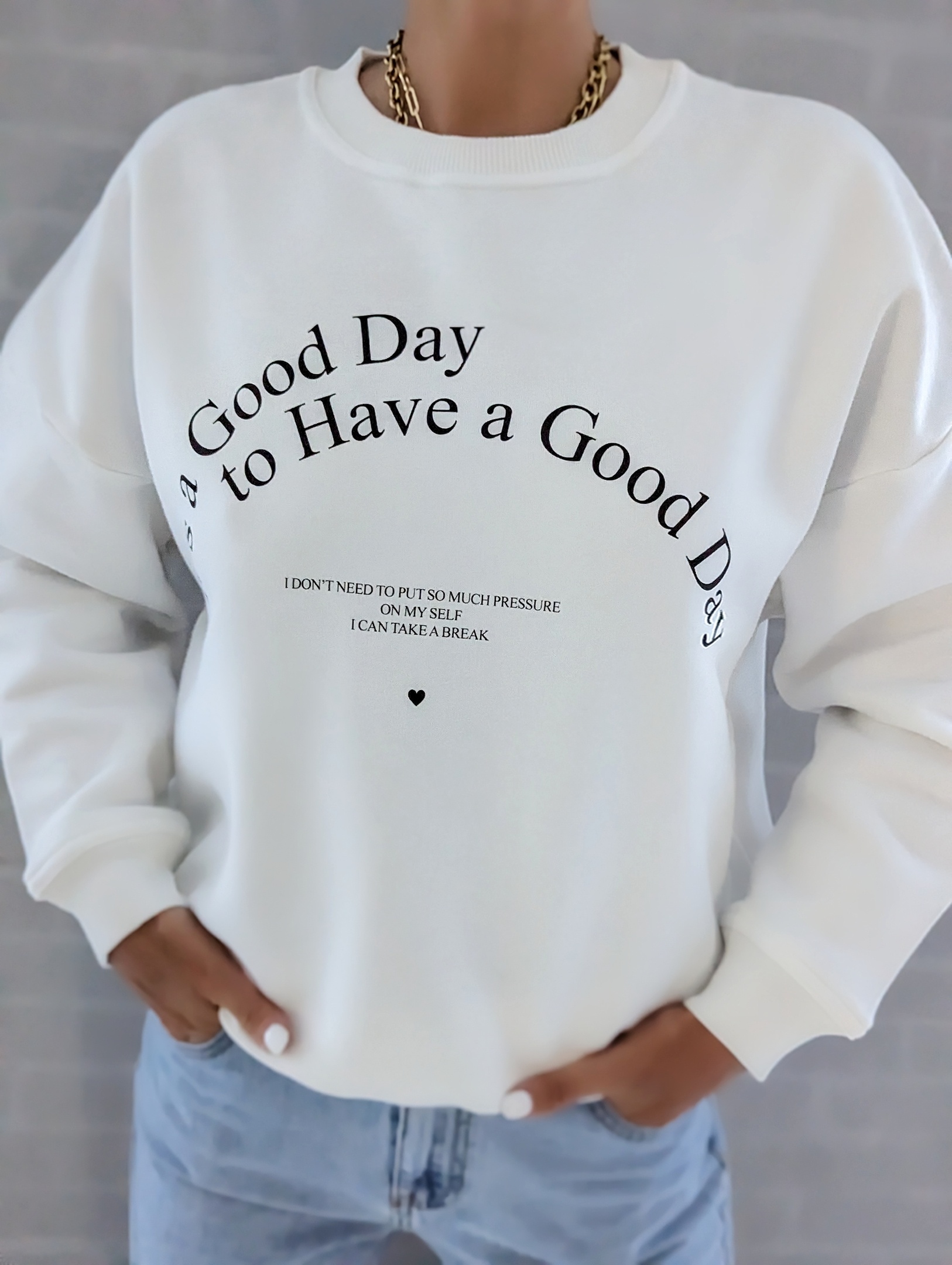 Sweater GOOD DAY – weiß