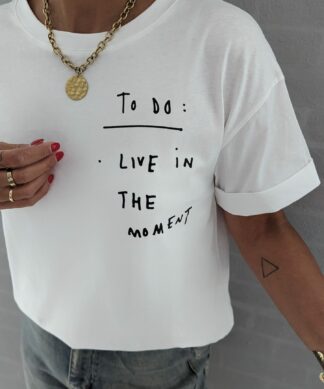 Shirt LIVE IN THE MOMENT – weiss